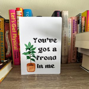 Product Image for  You’ve Got a Frond in Me – Card
